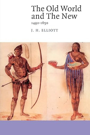 The Old World and the New: 1492-1650 (Canto)