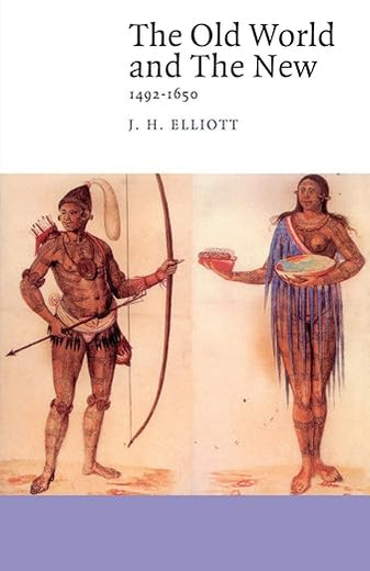 The Old World and the New: 1492-1650 (Canto)