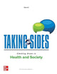 Taking Sides: Clashing Views in Health and Society