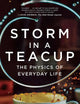Storm in a Teacup: The Physics of Everyday Life