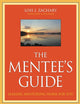 The Mentee's Guide: Making Mentoring Work for You