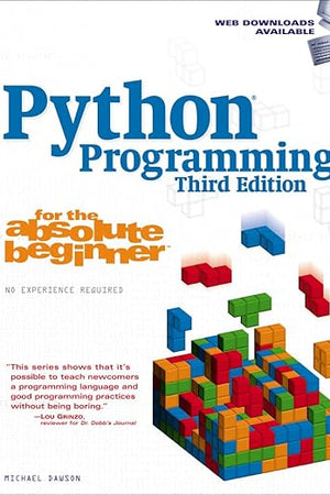 Python Programming for the Absolute Beginner, 3rd Edition