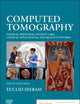 Computed Tomography: Physical Principles, Patient Care, Clinical Applications, and Quality Control