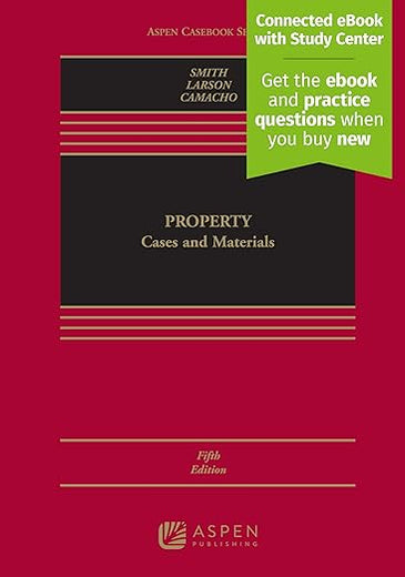 Property: Cases and Materials [Connected eBook with Study Center] (Aspen Casebook)