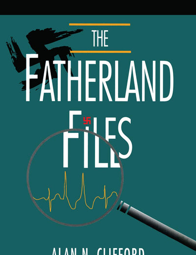 The Fatherland Files
