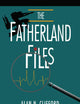 The Fatherland Files