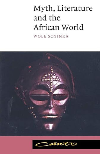 Myth, Literature and the African World (Canto)