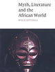 Myth, Literature and the African World (Canto)