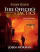 Fire Officer's Handbook of Tactics, Study Guide