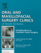 Complications in Cosmetic Facial Surgery, An Issue of Oral and Maxillofacial Surgery Clinics (Volume 21-1) (The Clinics: Dentistry, Volume 21-1)