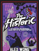 Prehistoric: The Audacious and Improbable Origin Story of the Toronto Raptors