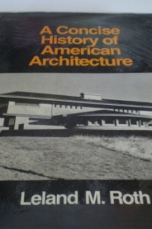 Concise History of American Architecture