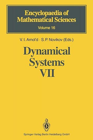 Dynamical Systems VII: Integrable Systems Nonholonomic Dynamical Systems (Encyclopaedia of Mathematical Sciences, 16)