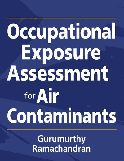 Occupational Exposure Assessment for Air Contaminants