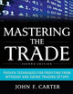 Mastering The Trade: Proven Techniques for Profiting from Intraday and Swing Trading Setups