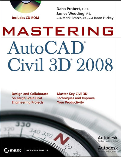 Mastering AutoCAD Civil 3D 2008