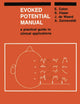 Evoked Potential Manual: A Practical Guide to Clinical Applications