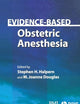 Evidence-Based Obstetric Anesthesia (Evidence-Based Medicine)
