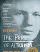 The Price of Altruism: George Price and the Search for the Origins of Kindness