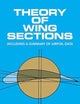 Theory of Wing Sections: Including a Summary of Airfoil Data (Dover Books on Aeronautical Engineering)
