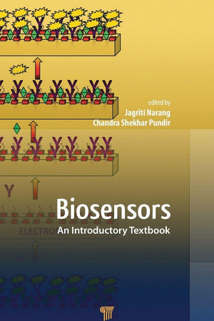 Biosensors: An Introductory Textbook