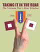 Taking It In the Rear: The Vietnam War's Rear Echelon