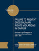 Failure to Prevent Gross Human Rights Violations in Darfur: Warnings to and Responses by International Decision Makers (2003 – 2005) (International Criminal Law Series, 6)