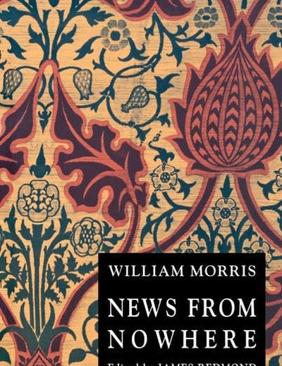 News from Nowhere: Or an epoch of rest (Routledge English Texts)