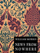 News from Nowhere: Or an epoch of rest (Routledge English Texts)