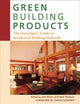 Green Building Products: The GreenSpec Guide to Residential Building Materials