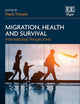 Migration, Health and Survival: International Perspectives