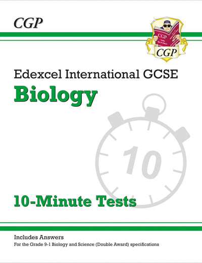 New Grade 9-1 Edexcel International GCSE Biology: 10-Minute Tests (with answers) (CGP IGCSE 9-1 Revision)