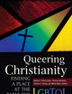 Queering Christianity: Finding a Place at the Table for LGBTQI Christians