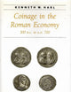 Coinage in the Roman Economy, 300 B.C. to A.D. 700 (Ancient Society and History)