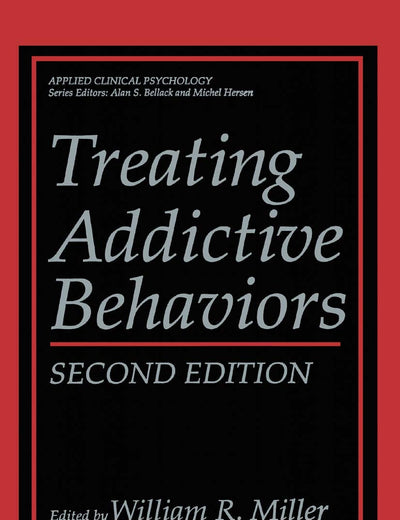Treating Addictive Behaviors (NATO Science Series B:)