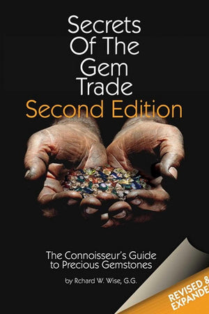 Secrets of the Gem Trade: The Connoisseur's Guide to Precious Gemstones