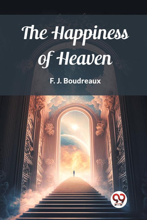 The Happiness of Heaven
