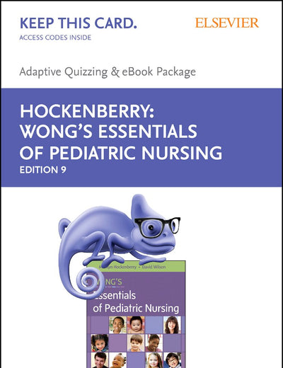 Wong's Essentials of Pediatric Nursing - E-Book on Vitalsource and Elsevier Adaptive Quizzing Package