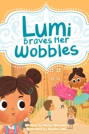 Lumi Braves Her Wobbles (The Lumiverse)