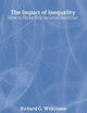 The Impact of Inequality: How to Make Sick Societies Healthier
