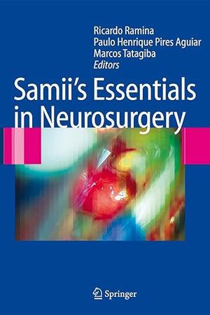 Samii's Essentials in Neurosurgery