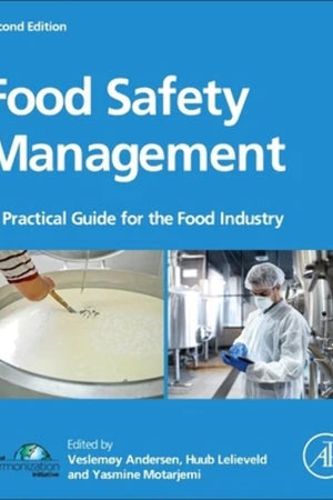 Food Safety Management: A Practical Guide for the Food Industry