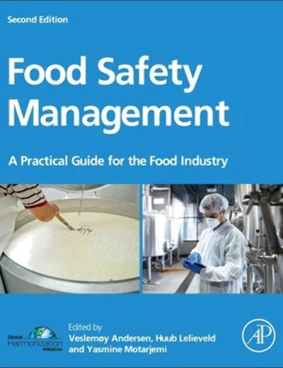 Food Safety Management: A Practical Guide for the Food Industry