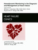 Hemodynamic Monitoring in the Diagnosis and Management of Heart Failure, An Issue of Heart Failure Clinics (Volume 5-2) (The Clinics: Internal Medicine, Volume 5-2)