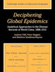 Deciphering Global Epidemics: Analytical Approaches to the Disease Records of World Cities, 1888–1912 (Cambridge Studies in Historical Geography, Series Number 26)