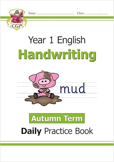 New KS1 Handwriting Daily Practice Book: Year 1 - Autumn Term: superb for catch-up and learning at home (CGP KS1 English)