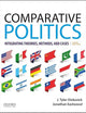 Comparative Politics: Integrating Theories, Methods, and Cases