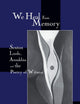 We Heal from Memory: Sexton, Lorde, Anzaldúa, and the Poetry of Witness