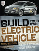 Build Your Own Electric Vehicle, Third Edition