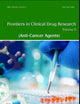 Frontiers in Clinical Drug Research - Anti-Cancer Agents